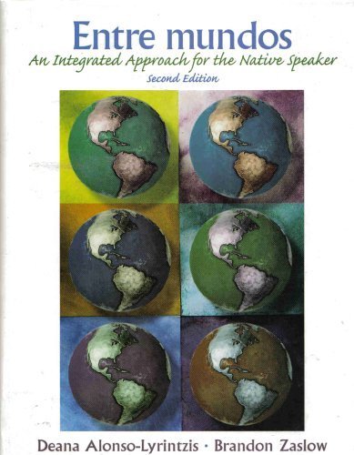 9780131196872: Entre Mundos : An Integrated Approach for the Native Speaker