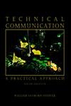 Beispielbild fr Technical Communication : A Practical Approach zum Verkauf von Better World Books