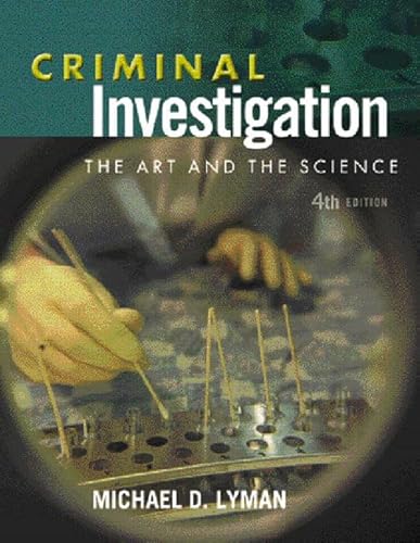 Imagen de archivo de Criminal Investigation: The Art And The Science a la venta por HPB-Red