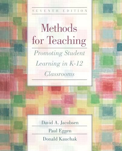 Beispielbild fr Methods For Teaching: Promoting Student Learning In K-12 Classrooms zum Verkauf von More Than Words
