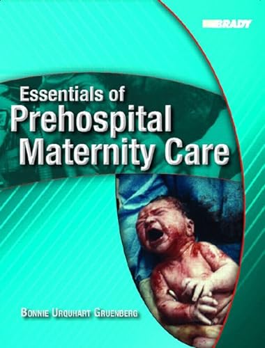 9780131199903: Essentials of Prehospital Maternity Care