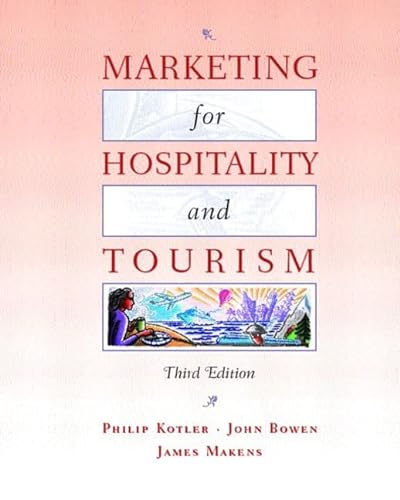 9780131200579: Marketing for Hospitality and Tourism (International Edition)