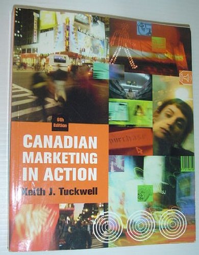 Imagen de archivo de Canadian Marketing in Action a la venta por Better World Books: West