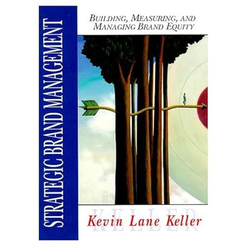 9780131201156: Strategic Brand Management: Building, Measuring, and Managing Brand Equity