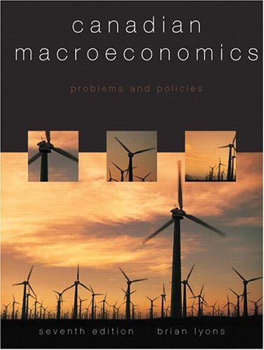 Imagen de archivo de Canadian Macroeconomics : Problems and Policies a la venta por Better World Books