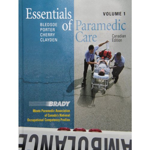 Beispielbild fr Essentials of Paramedic Care - Canadian Edition, Volume I zum Verkauf von ThriftBooks-Atlanta