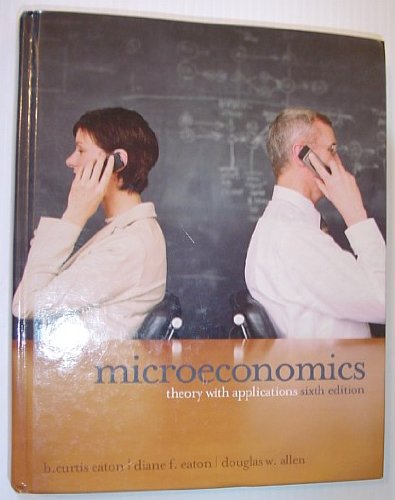 Stock image for Microeconomics: Theory With ApplicatiEaton, Buford Curtis; Eaton, Dia for sale by Iridium_Books