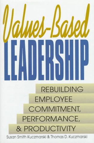 Beispielbild fr Values-Based Leadership (Prentice-Hall Career & Personal Development) zum Verkauf von Wonder Book