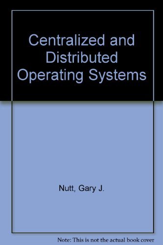 Beispielbild fr Centralized and Distributed Operating Systems zum Verkauf von WorldofBooks