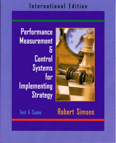 9780131225107: Performance Measurement and Control Systems for Implementing Strategy Text and Cases:International Edition