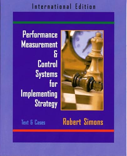 9780131225107: Performance Measurement and Control Systems for Implementing Strategy Text and Cases: International Edition