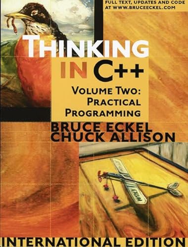 Beispielbild fr Thinking in C++, Volume 2: Practical Programming: International Edition zum Verkauf von Ammareal