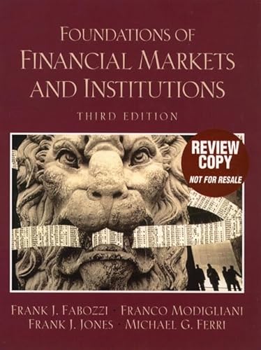 9780131227347: Foundations of Financial Markets and Institutions: International Edition