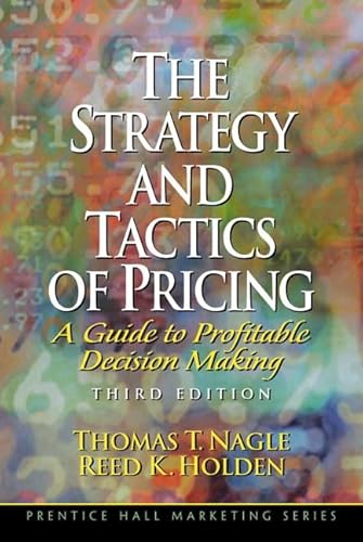 Beispielbild fr Strategy and Tactics of Pricing : A Guide to Profitable Decision Making zum Verkauf von Better World Books