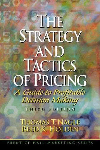 9780131227538: The Strategy and Tactics of Pricing: A Guide to Profitable Decision Making: International Edition