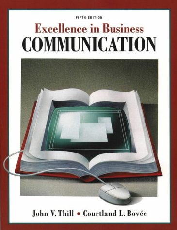 9780131227811: Excellence in Business Communication: International Edition