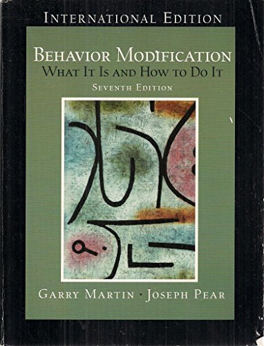 Stock image for Behavior Modification: What It Is and How To Do It: International Edition. for sale by BOOKHOME SYDNEY
