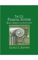 Beispielbild fr The U. S. Financial System : Money, Markets and Institutions zum Verkauf von Better World Books