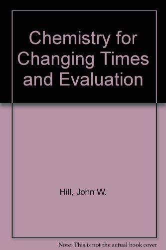 9780131230743: Chemistry for Changing Times And Evaluation Online Package
