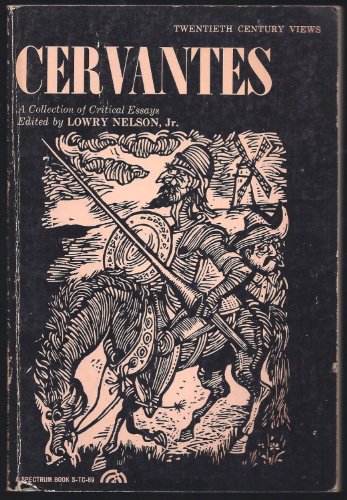 Beispielbild fr Cervantes: A Collection Of Critical Essays (20Th Century Views) zum Verkauf von Granada Bookstore,            IOBA