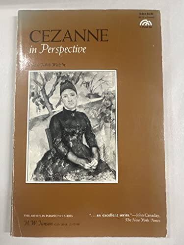 CeÌzanne in perspective (The Artists in perspective series) (9780131233492) by Judith Wechsler