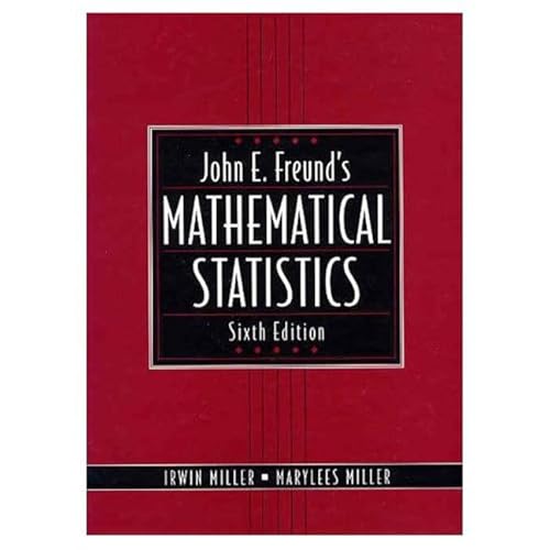 9780131236134: John E. Freund's Mathematical Statistics (6th Edition)