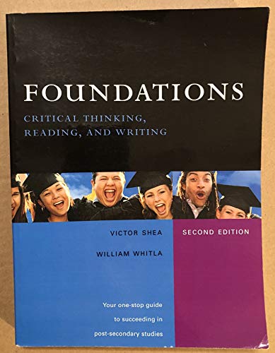 Beispielbild fr Foundations: Critical Thinking, Reading, and Writing (2nd Edition) zum Verkauf von ThriftBooks-Dallas