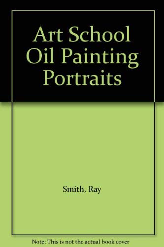 Stock image for Oil Painting Portraits for sale by Better World Books