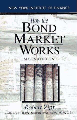 Stock image for How the Bond Market Works: Second Edition for sale by ZBK Books