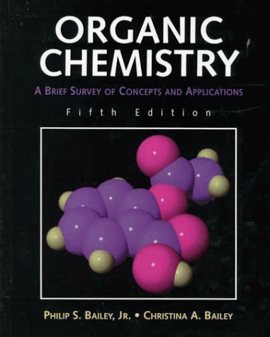 Stock image for Organic Chemistry: Brief Survey of Concepts and Applications for sale by Wonder Book