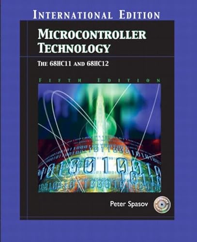 9780131247918: Microcontroller Technology: The 68HC11: International Edition