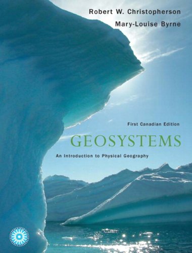 Beispielbild fr Geosystems: An Introduction to Physical Geography, Canadian Edition zum Verkauf von Textbook Pro