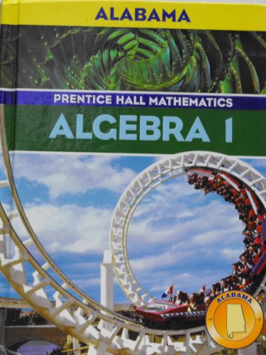 Stock image for Prentice Hall Mathematics (Alabama Edition) (Algebra 1) for sale by OwlsBooks