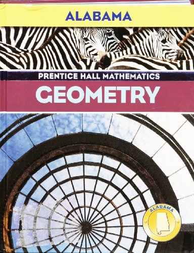 Imagen de archivo de Prentice Hall Geometry, Alabama Edition a la venta por ThriftBooks-Dallas