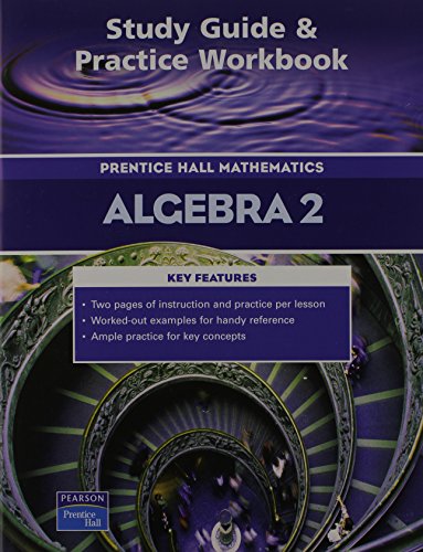 Beispielbild fr Prentice Hall Math Algebra 2 Study Guide and Practice Workbook 2004c zum Verkauf von ThriftBooks-Atlanta