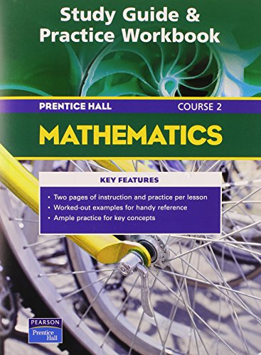 9780131254565: Prentice Hall Math Course 2: Study Guide & Practice Workbook: Study Guide And Practice Workbook