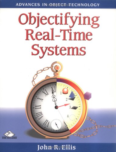 Stock image for Objectifying Real-Time Systems (SIGS: Advances in Object Technology, Series Number 2) PB for sale by Miki Store