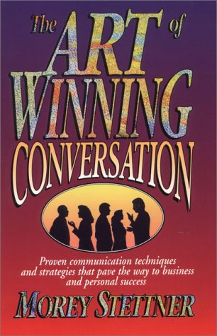 Beispielbild fr The Art of Winning Conversation zum Verkauf von Better World Books