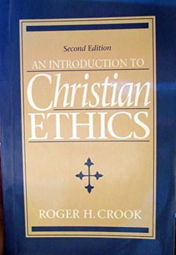 Imagen de archivo de An Introduction to Christian Ethics a la venta por Amazing Books Pittsburgh