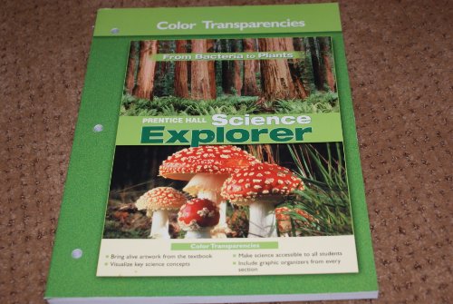 Stock image for Prentice Hall Science Explorer (From Bacteria to Plants) Color Transparencies for sale by Nationwide_Text