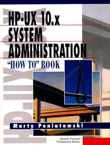 Stock image for Hp-Ux 10. X System Administration How to Book for sale by Better World Books