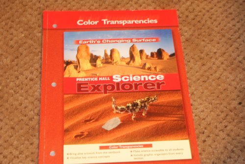 9780131258754: Prentice Hall Science Explorer: Earth's Changing Surface - Color Transparencies