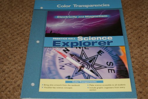 Stock image for Color Transparencies, Electricity and Magnetism, Prentice Hall Science Explorer for sale by Nationwide_Text