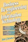 Business Re-engineering with Information Technology : Sustaining your Business Advantage : An Implementation Guide (9780131259072) by John J. Donovan