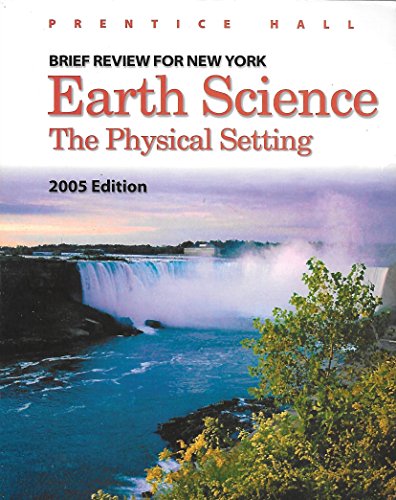 9780131260948: Earth Science: The Physical Setting : Brief Review for New York : 2005 Edition