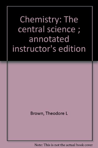 Stock image for Chemistry: The central science ; annotated instructor's edition for sale by HPB-Red