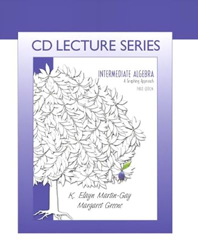 Intermediate Algebra a Graphing Approach - Martin-Gay, Elayn