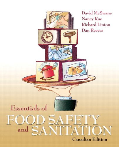 Beispielbild fr Essentials of Food Safety and Sanitation, Canadian Edition zum Verkauf von ThriftBooks-Dallas