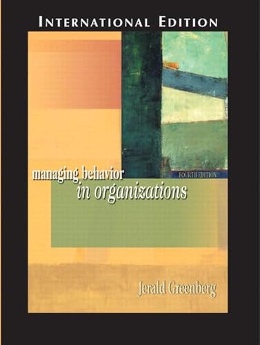 9780131273061: Managing Behavior in Organizations: International Edition