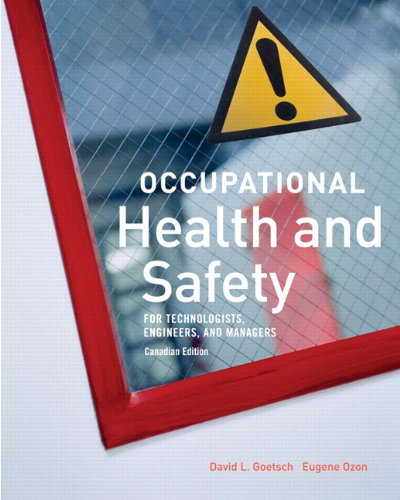 Occupational Health and Safety, Canadian Edition (9780131275805) by Goetsch, David L.; Ozon, Eugene